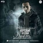 Arcangel - Contigo Quiero Amores MP3