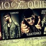Killatonez Ft. Farruko, Yomo Y Voltio - Como Tu Quieras MP3