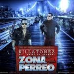 Killatonez Ft. Jadiel El Tsunami - Zona Del Perreo MP3